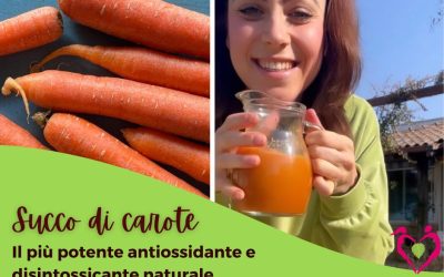 Succo di carota: il più potente antiossidante e disintossicante naturale